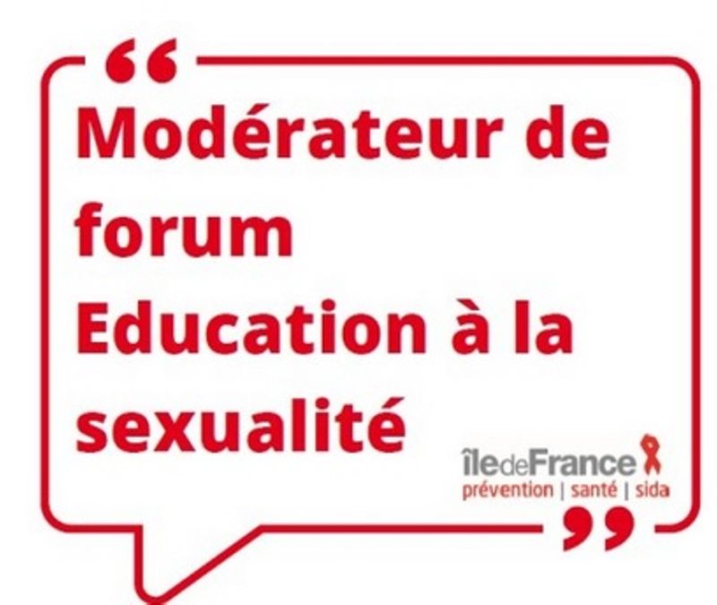 Modérateur de forum. Education à la sexualité