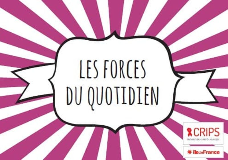 Les forces du quotidien