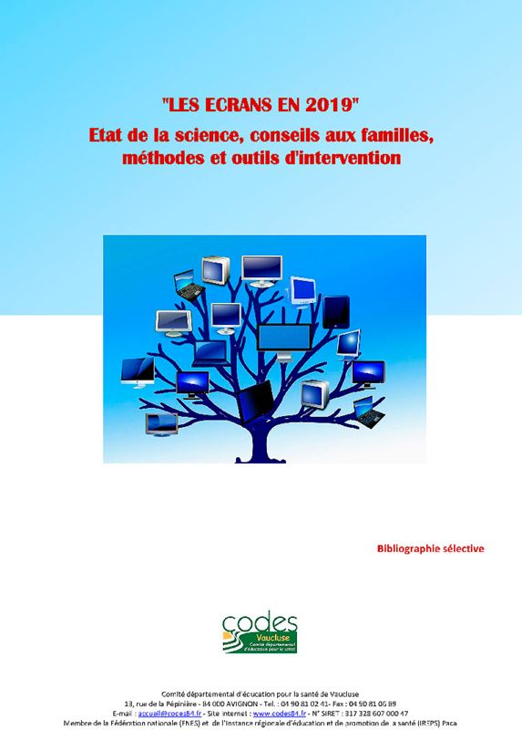 "Les écrans en 2019" Etat de la science, conseils aux familles, méthodes et outils d'intervention