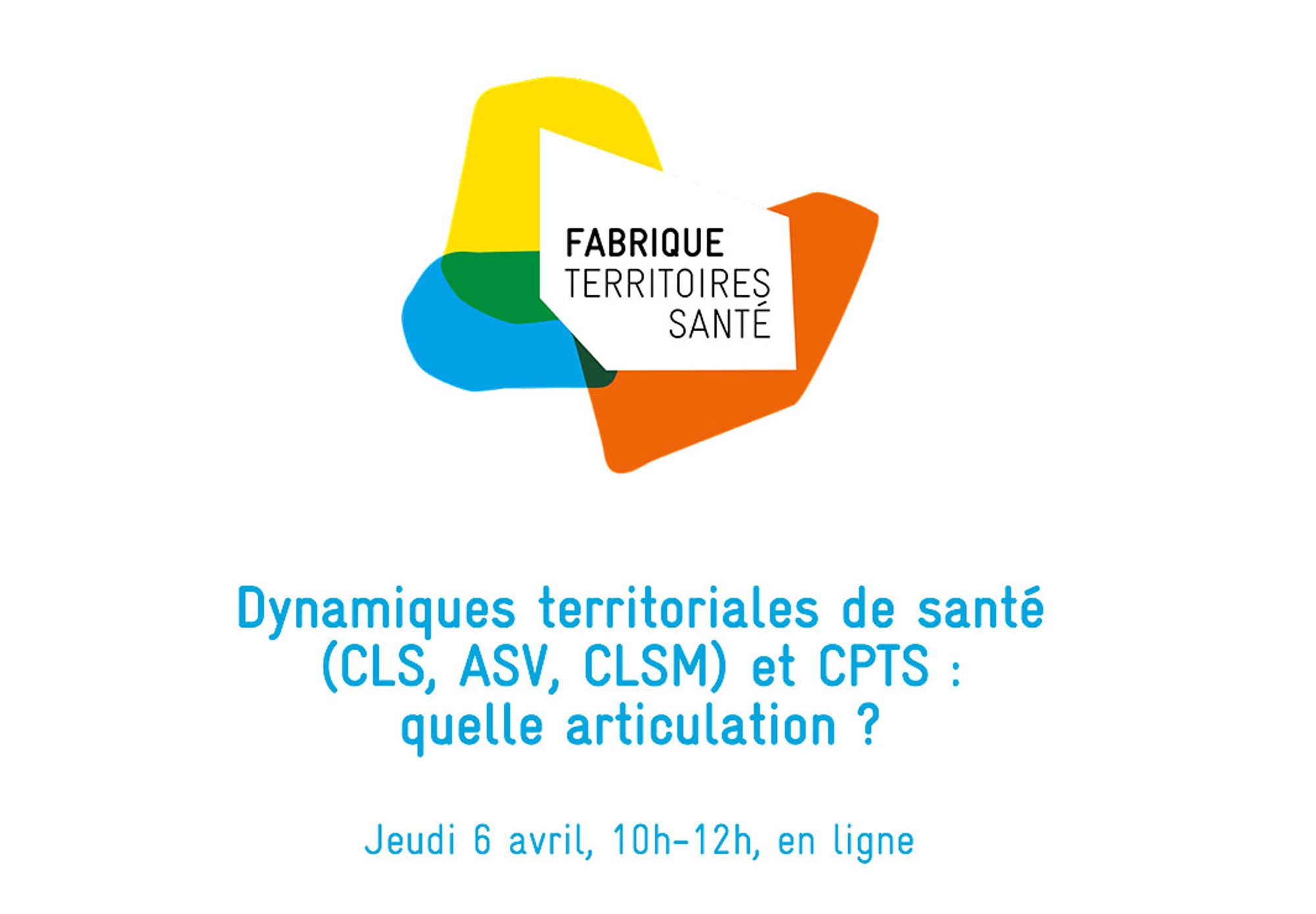 Dynamiques territoriales de santé (CLS, ASV, CLSM) et CPTS : quelle articulation ?