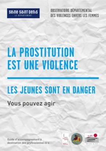 La prostitution est une violence. Les jeunes sont en danger