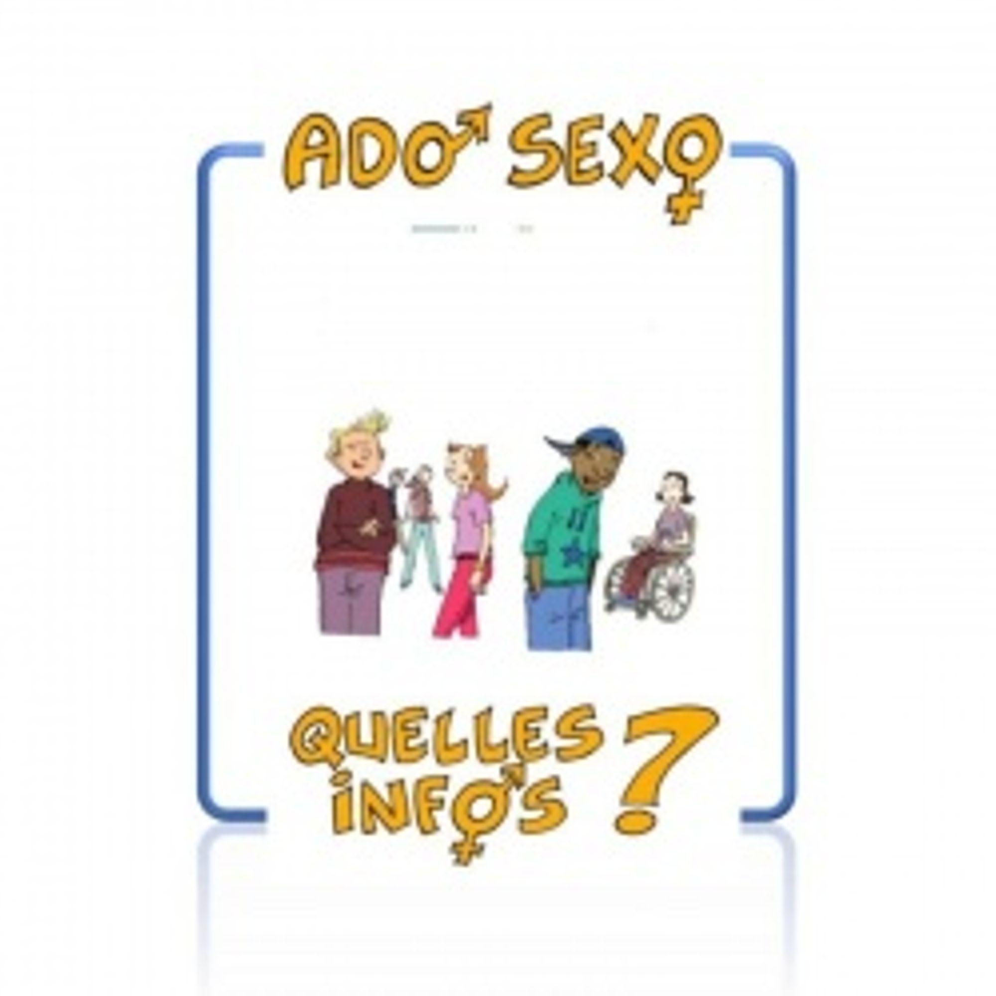 Atelier du jeudi "Ado sexo. Quelles infos ?"